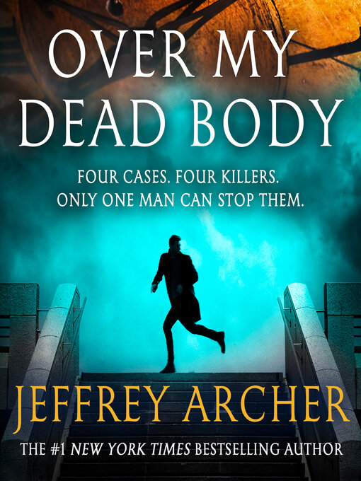 Title details for Over My Dead Body by Jeffrey Archer - Available